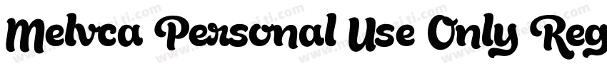 Melvca Personal Use Only Regular字体转换